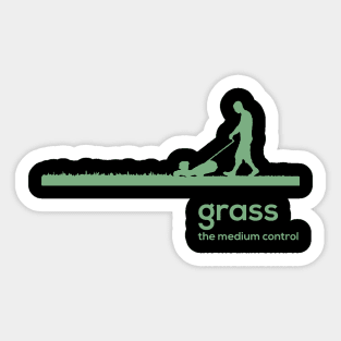 Grass - The Medium Control Sticker